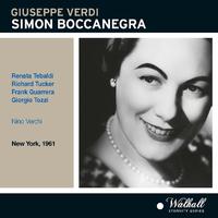 VERDI, G.: Simon Boccanegra [Opera] (Tebaldi, Tucker, Guarrera, Tozzi, Metropolitan Opera Chorus and Orchestra, Verchi) (1961)