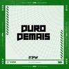 DJ Well o Mlk é Cruel - Duro Demais (feat. MC Vick Moranguinho)