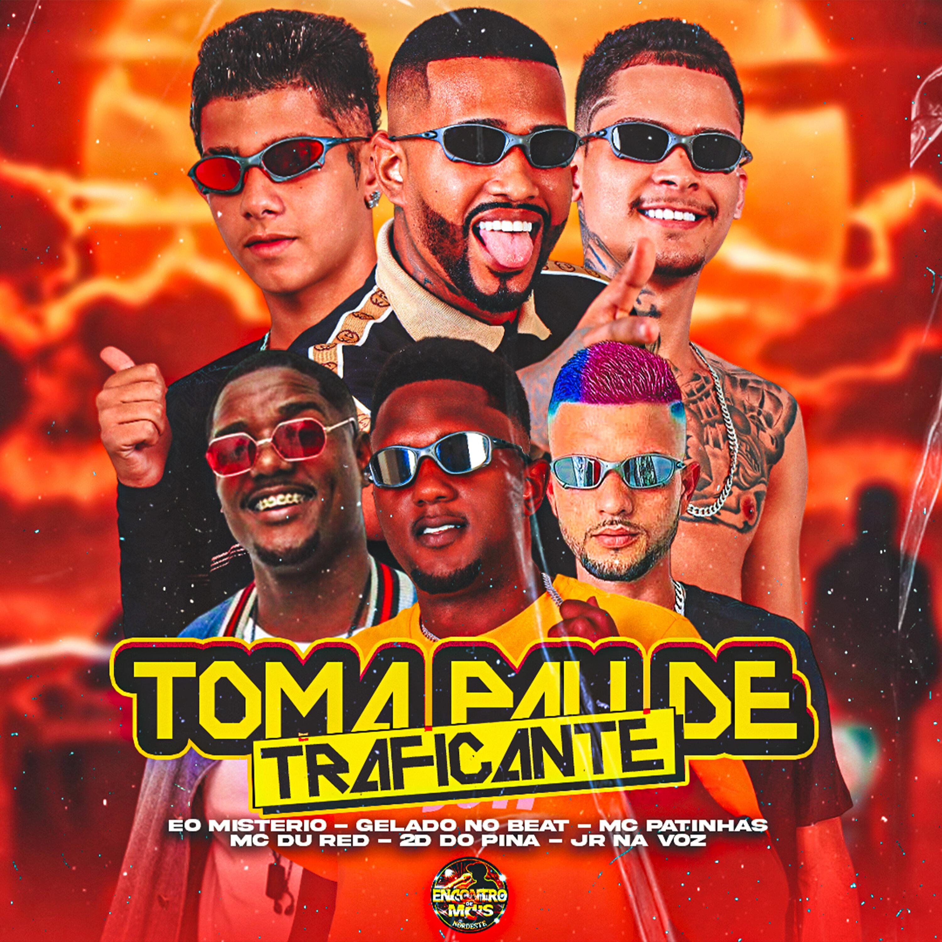 Toma Pau de Traficante