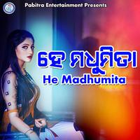 He Madhumita