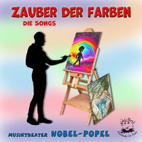 Zauber der Farben (Die Songs)