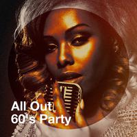 All Out 60's Party