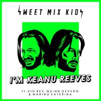 I'm Keanu Reeves