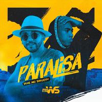 Paralisa (feat. MC Theuzyn)