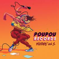 Poupou Records Mixtape, Vol. 1