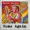 Secret Society - Home Again