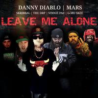 Leave Me Alone (feat. Vinnie Paz, The Drp, G-Mo Skee & Skribbal)