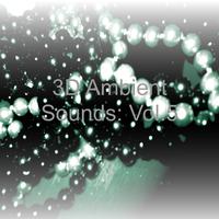 3D Ambient Sounds: Vol.5