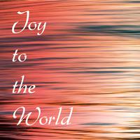 Joy to the World