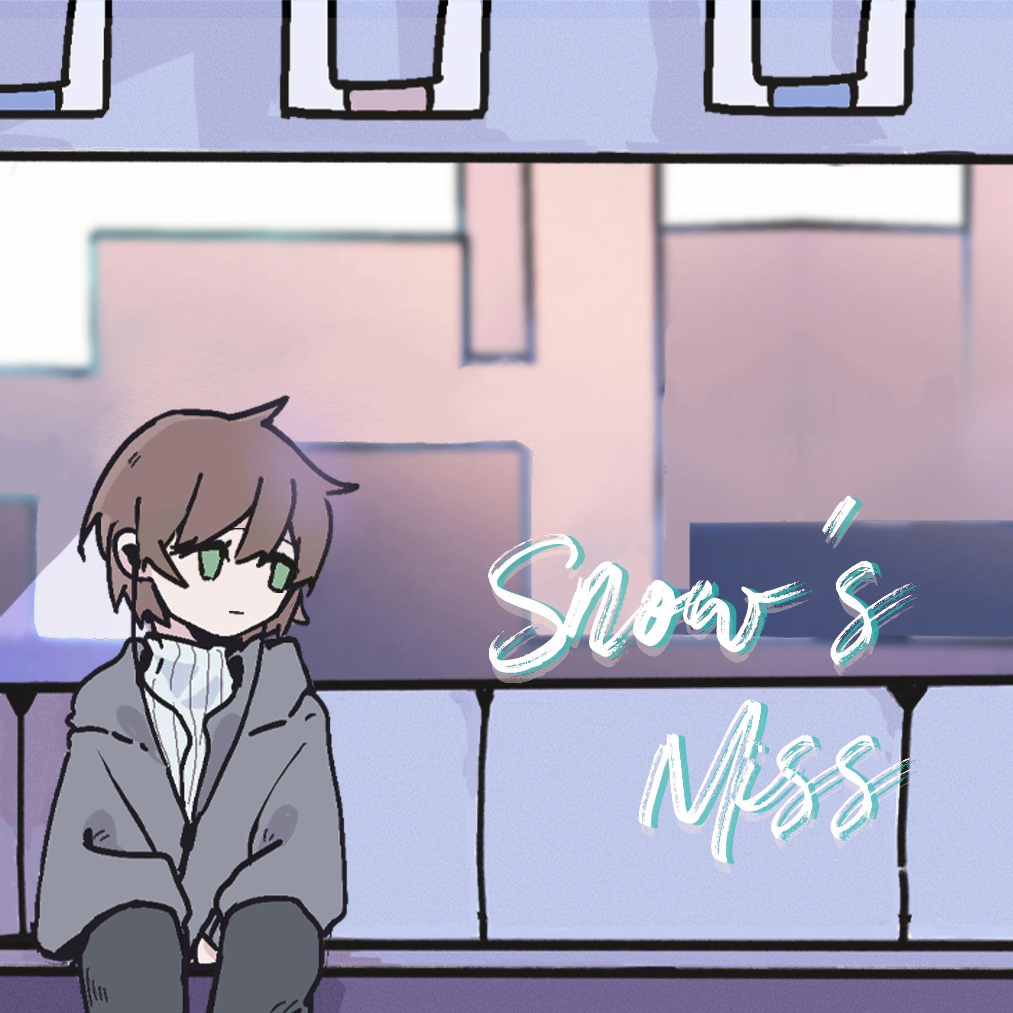 Snow's Miss - 少年霜封面