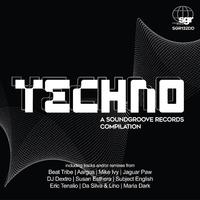 Techno: a SoundGroove Records Compilation