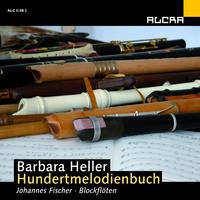 Barbara Heller: Hundertmelodienbuch Für Blockflöte Solo