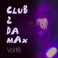 Club 2 Da Max, Vol. 16