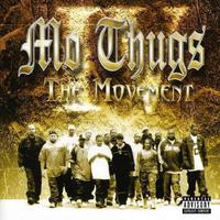 Mo Thugs IV: The Movement