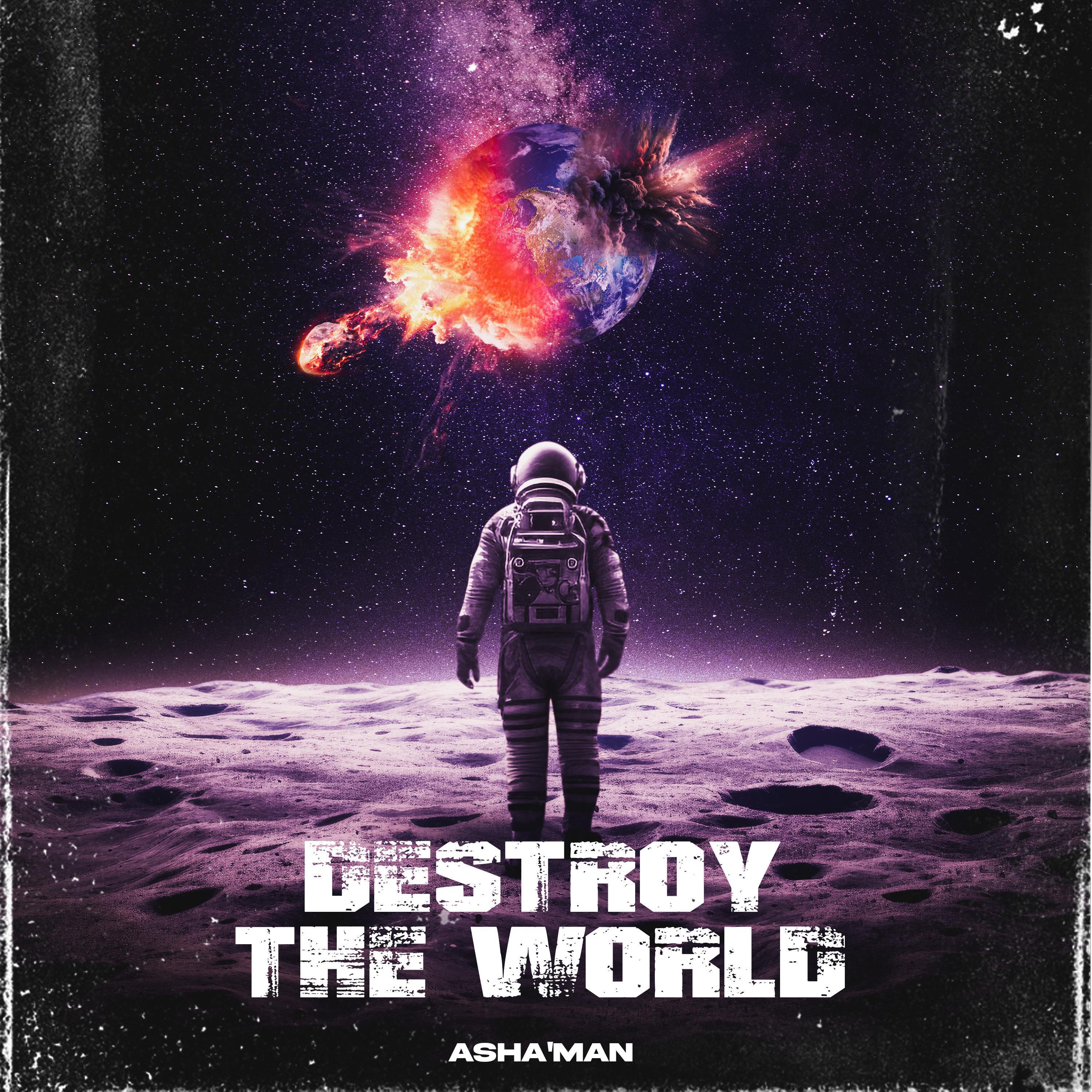 Destroy the World