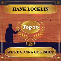 We're Gonna Go Fishin' (UK Chart Top 20 - No. 18)