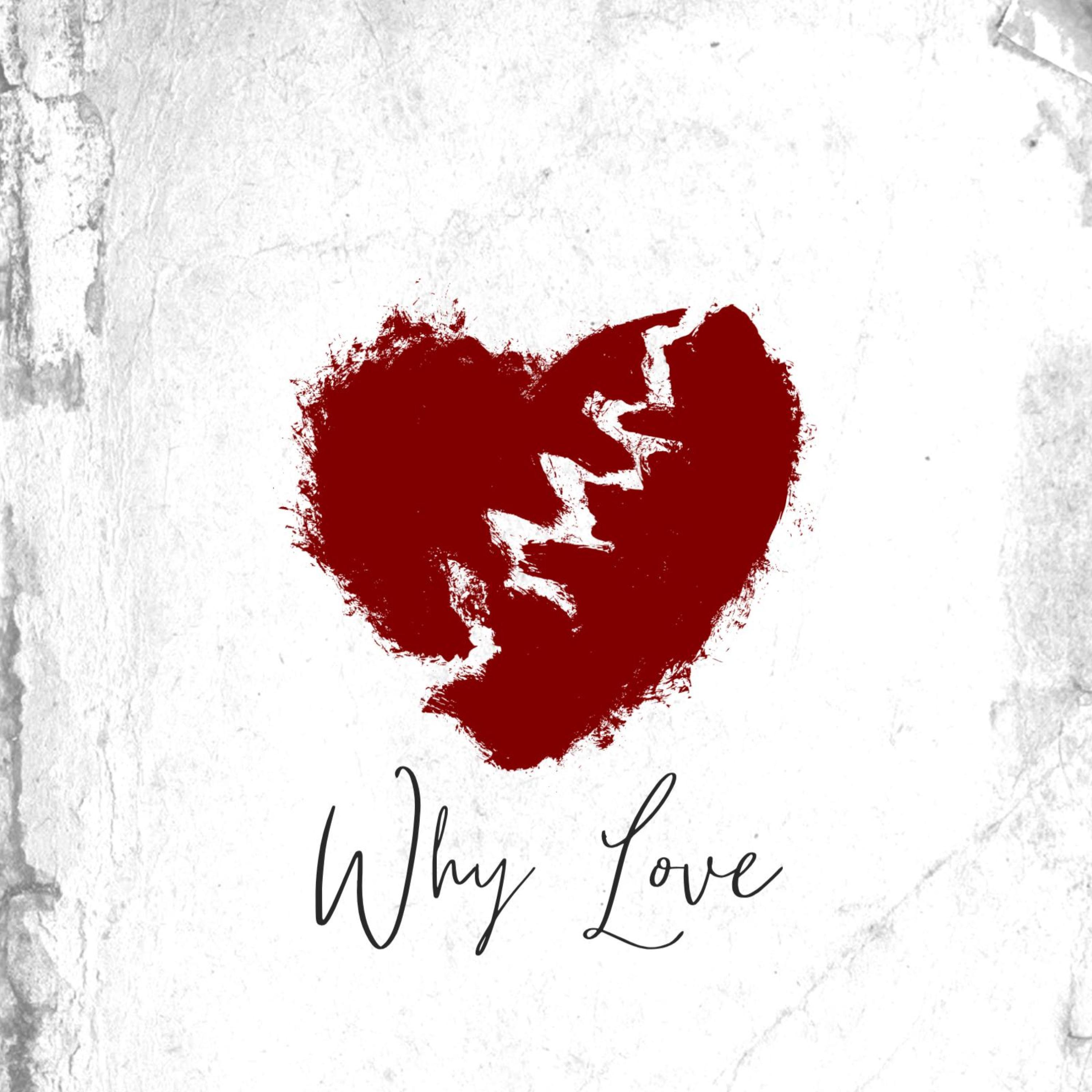 Why Love (feat. Kidd Sirachi)