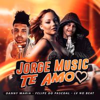 Jorge Music Te Amo