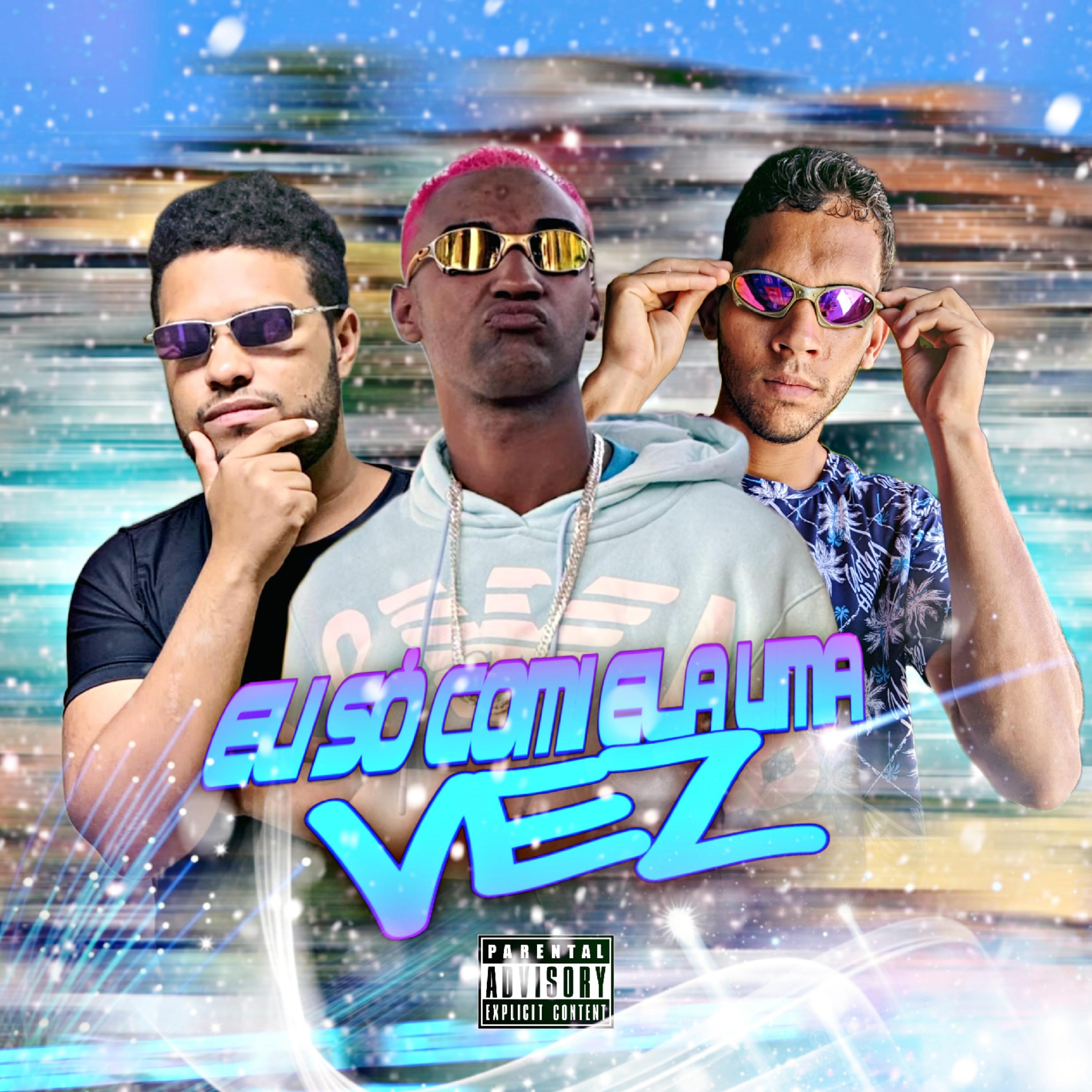 Eu Só Comi Ela uma Vez