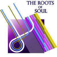 The Roots of Soul