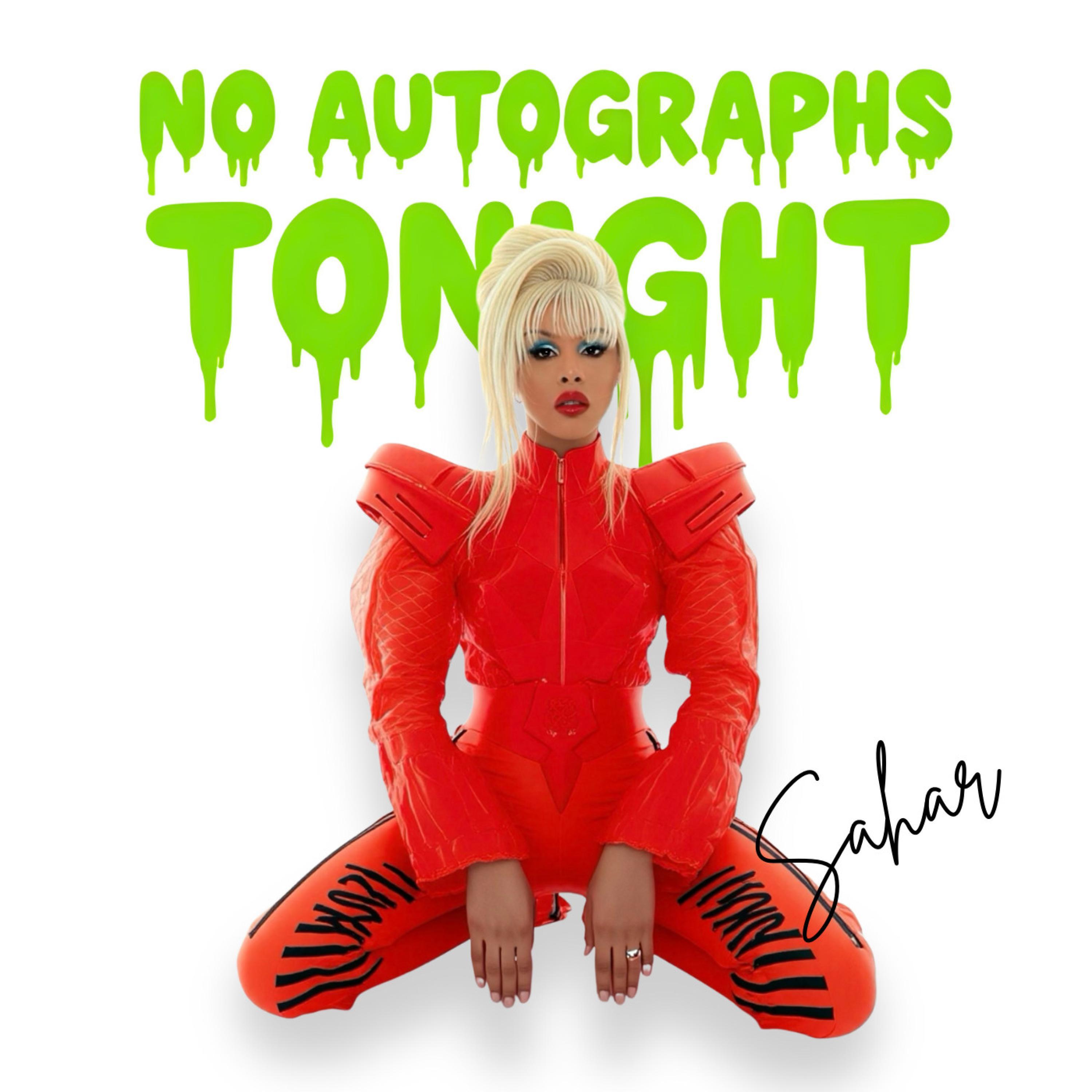 No Autographs Tonight