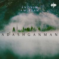 Adashganman (feat. Amirxan)