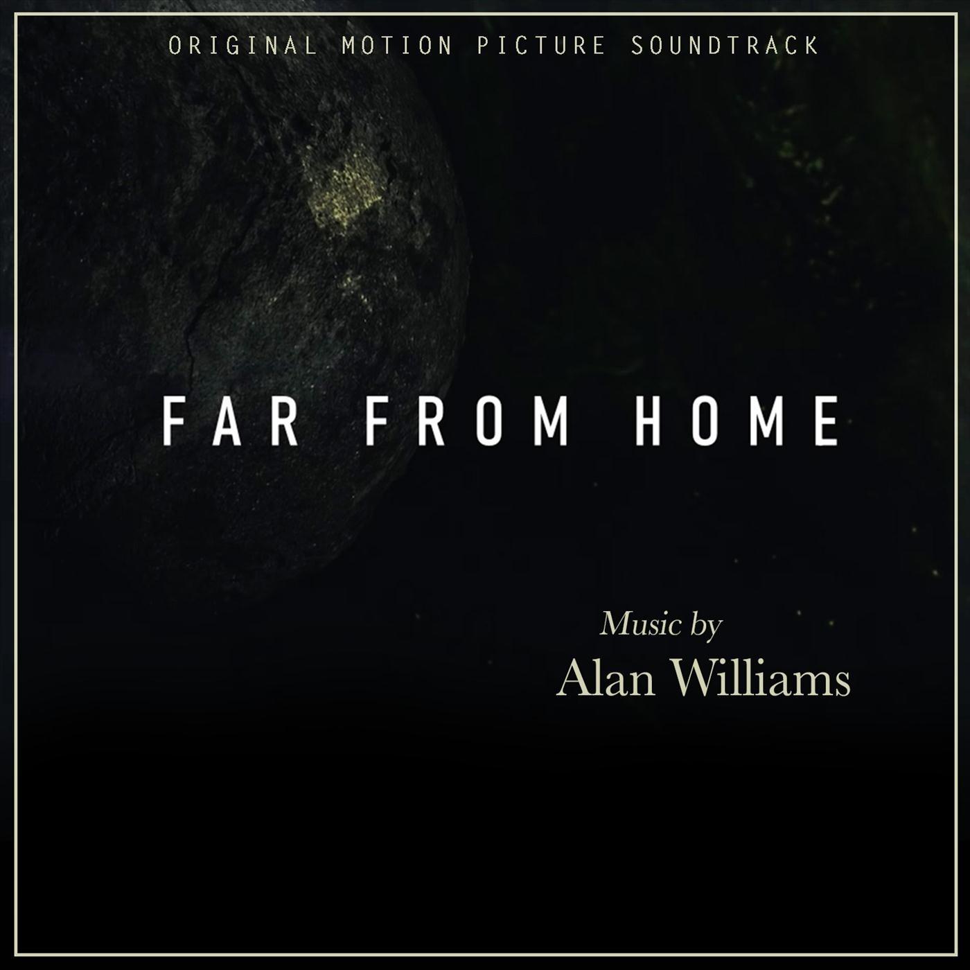 far from home (original soundtrack)