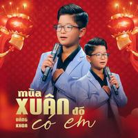 Mùa Xuân Đó Có Em