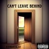 K3tharealist - Can't Leave Behind