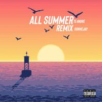 All Summer (Remix)