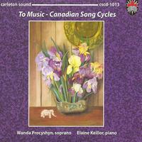 To Music - Canadian Song Cycles