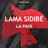 Lama Sidibe - La paix