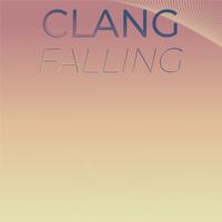 Clang Falling