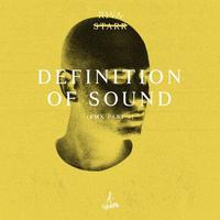 Definition Of Sound (Remixes Part 1)