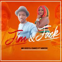 Jim & Jack (feat. Mukosi)