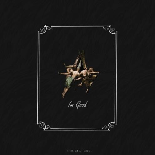 I'm Good (Prod. DOPAM!NE)
