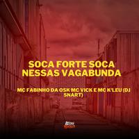 Soca Forte Soca Nessas Vagabunda