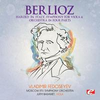 Berlioz: Harold in Italy, Symphony for Viola and Orchestra in Four Parts (Digitally Remastered)