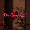 Die-OverXYC - Isn't She Lovely