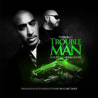 Trouble Man (feat. Big Gemini & Honey)