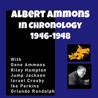 Complete Jazz Series: 1946-1948 - Albert Ammons