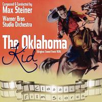 The Oklahoma Kid (Original Motion Picture Soundtrack)