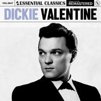 Essential Classics, Vol. 647: Dickie Valentine