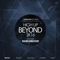 High Up Beyond 2K16