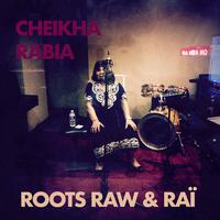 Raw Roots & Raï