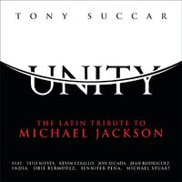 Unity: The Latin Tribute To Michael Jackson