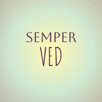 Semper Ved