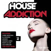 House Addiction, Vol. 40