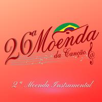 26ª Moenda da Canção e 2ª Moenda Instrumental