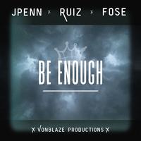 Be Enough